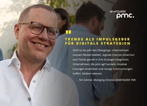 AVANTGARDE PMCs Blick auf die Trends to Watch im Kontext von Digitalmarketing