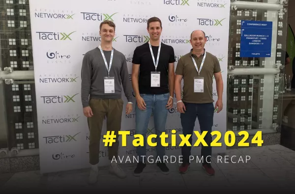 AVANTGARDE PMC auf der Affiliate Konferenz TactixX2024